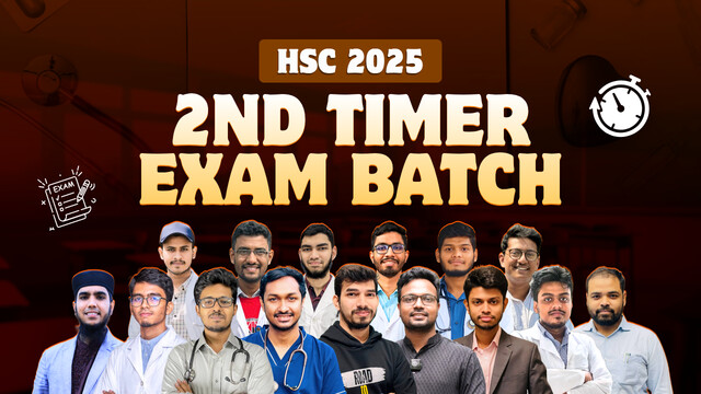 HSC 25 2nd Timer Exam Batch